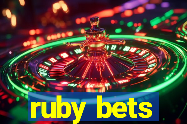 ruby bets